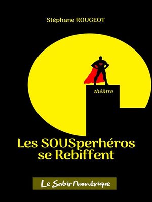 cover image of Les SOUSper-héros se Rebiffent